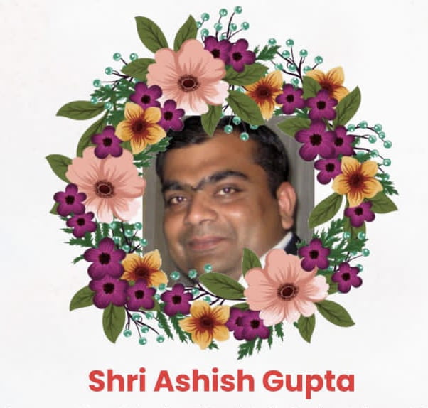 Shri Ashish Gupta
